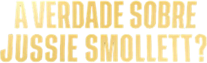 A Verdade sobre Jussie Smollett?