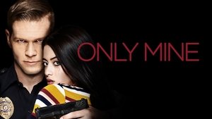 Only Mine (2019)