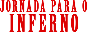 Jornada Para o Inferno
