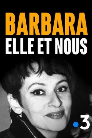 Ver Barbara, elle et nous película completa en línea 2019