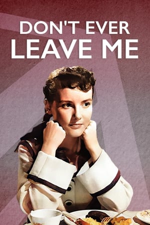 Poster Don't Ever Leave Me 1949