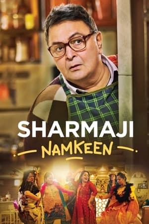 Sharmaji Namkeen 2022 Full Movie Download | AMZN WebRip 2160p 4K 8GB 1080p 7.5GB 3GB 1.6GB 720p 900MB 480p 370MB