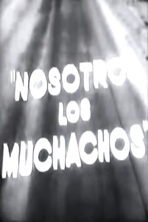 Poster Nosotros los muchachos (1940)