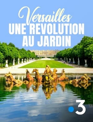 Versailles, une révolution au jardin film complet
