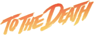 To the Death — Logos 1