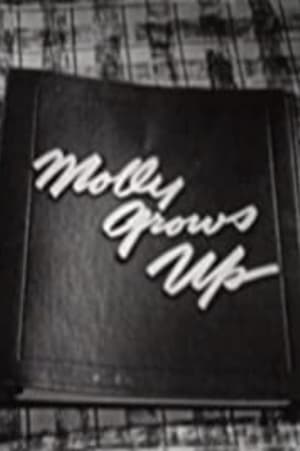 Molly Grows Up film complet