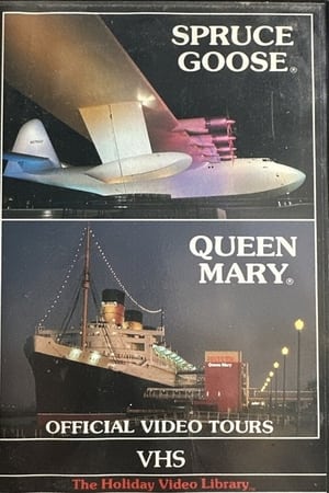 Poster Spruce Goose & Queen Mary: Official Video Tours (1987)