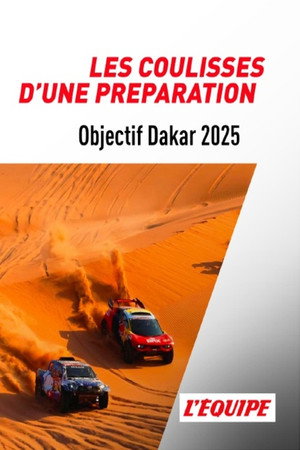 Objectif Dakar 2025 : les coulisses d'une préparation