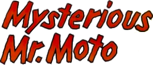 Mysterious Mr. Moto