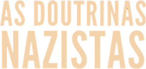 As Doutrinas Nazistas