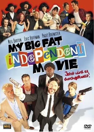 Poster My Big Fat Independent Movie 2005