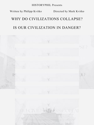 Why Do Civilisations Collapse?