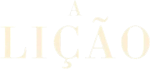 A Lição