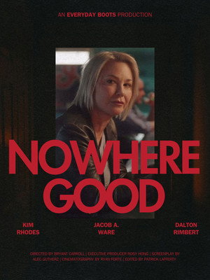 Nowhere Good