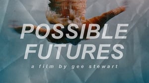 Possible Futures (2020)