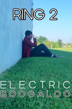 Ring 2: Electric Boogaloo cover