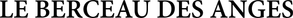 Le berceau des anges — Logos 2