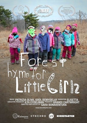 Forest Hymn for Little Girls film complet