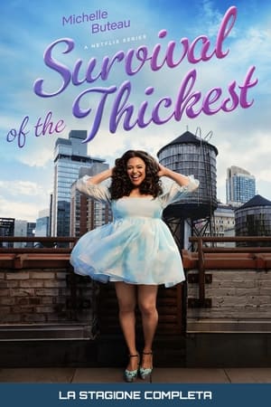 Michelle Buteau: Survival of the thickest: Stagione 1