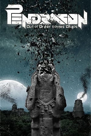 Poster Pendragon - Out Of Order Comes Chaos (2012)
