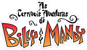 As Terríveis Aventuras de Billy e Mandy