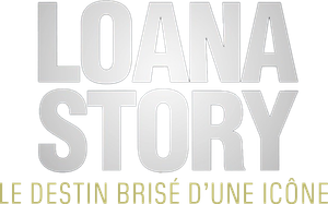 Loana Story : Le destin brisé d'une icône
