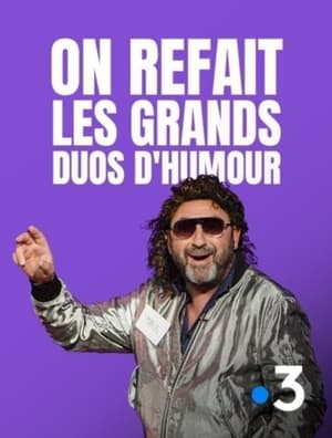 Image On refait les grands duos d'humour