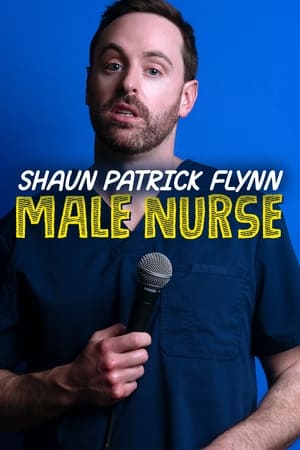 Shaun Patrick Flynn: Male Nurse