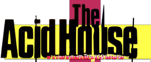 The Acid House — Logos 2