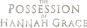 The Possession of Hannah Grace