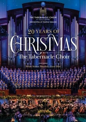 20 Years of Christmas With The Tabernacle Choir film complet