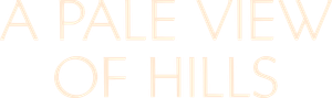 A Pale View of Hills (2025) ลางรักที่กลางเขา (ช่วง 20 นาทีแรกพูดอังกฤษค่ะ)