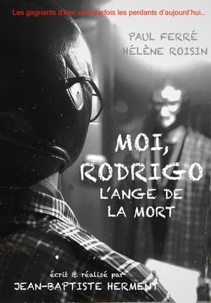 Moi, Rodrigo : L’ange de la mort 2019