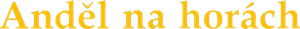 Anděl na horách — Logos 1