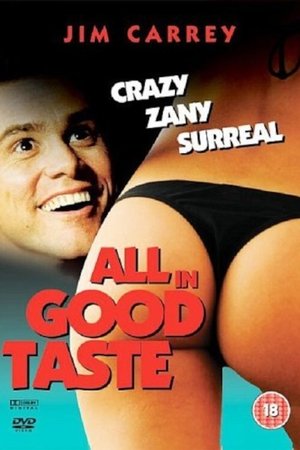 All in Good Taste film complet