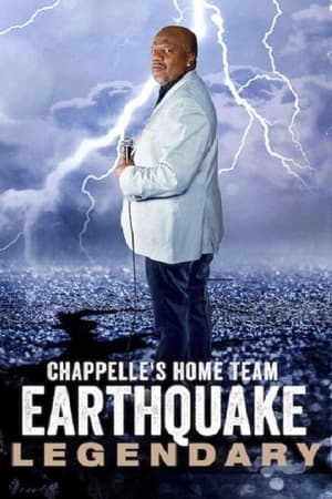 Poster Chappelle's Home Team - Earthquake: Legendary (2022)