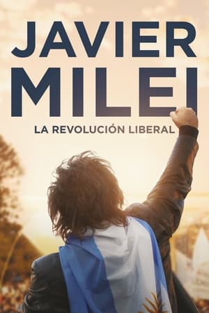 Poster Javier Milei: la revolución liberal 2023