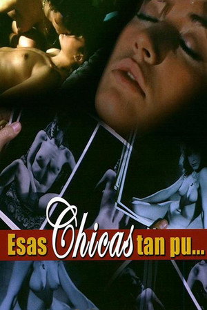 Esas chicas tan pu... 3