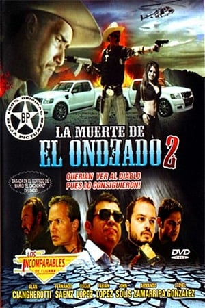 Poster La Muerte del Ondeado 2 (2013)