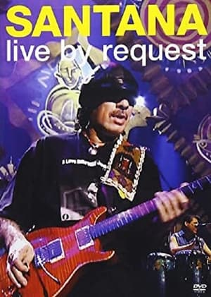 Santana - Live by Request (2005)