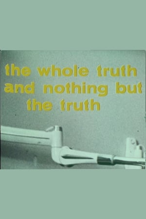 The Whole Truth and Nothing but the Truth poster