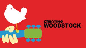 Creating Woodstock (2019)