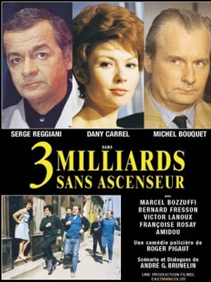 Poster Trois Milliards Sans Ascenseur 1972