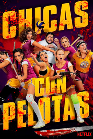 Poster Chicas Con Pelotas 2019