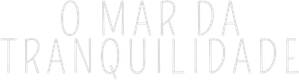 O Mar da Tranquilidade