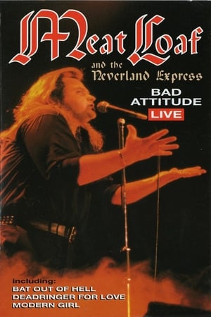 Poster Meat Loaf: Bad Attitude Live (1985)