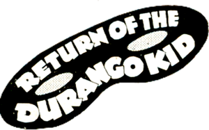 The Return of the Durango Kid