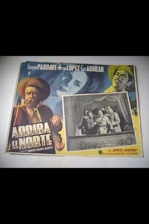 Poster Arriba el norte (1949)