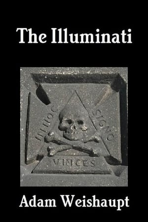 Poster Adam Weishaupt: The Illuminati (2018)