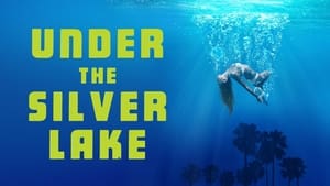 Under the Silver Lake (2018)